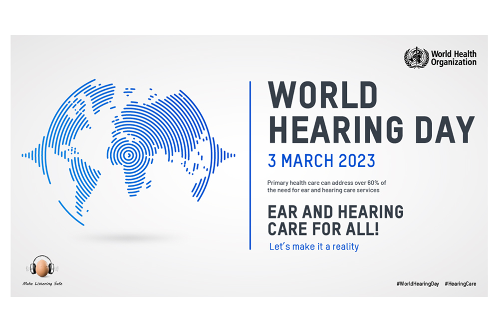 World Hearing Day 2023